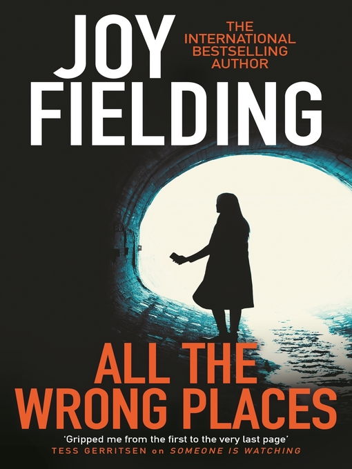 Title details for All the Wrong Places by Joy Fielding - Available
